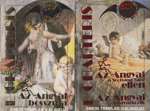 L. Charteris - 2db L. Charteris mű - Az Angyal bosszúja + Az Angyal a Scotland Yard ellen (Az Angyal beavatkozik)