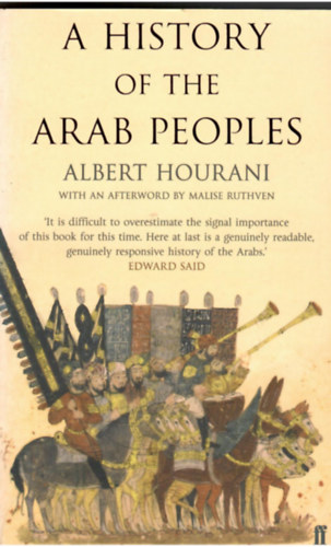 Albert Hourani - A History of the Arab Peoples