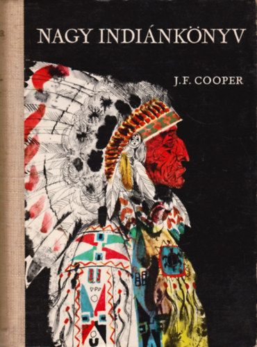 J. F. Cooper - Nagy indinknyv