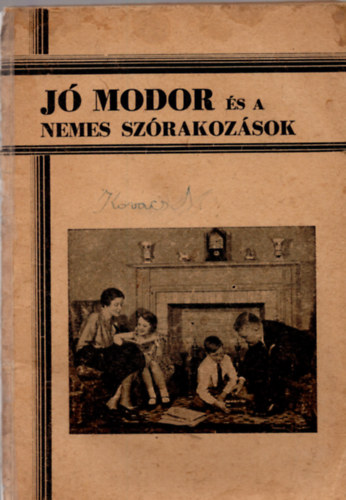 Z. Tbori Piroska; Rnay Viktor - J modor s a nemes szrakozsok