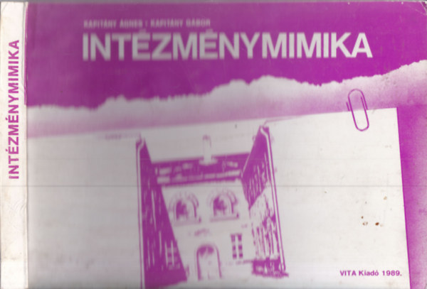 Kapit�ny �gnes; Kapit�ny G�bor - Int�zm�nymimika