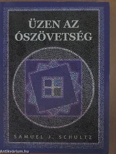 Samuel J. Schultz - zen az szvetsg