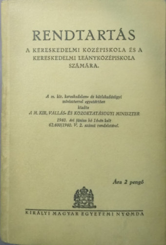 Rendtartás a kereskedelmi középiskola és a kereskedelmi leányközépiskola számára