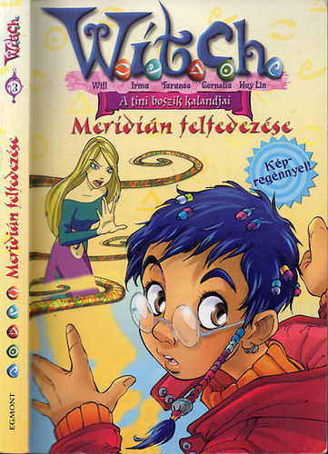 Elizabeth Lenhard - Witch. Meridin felfedezse