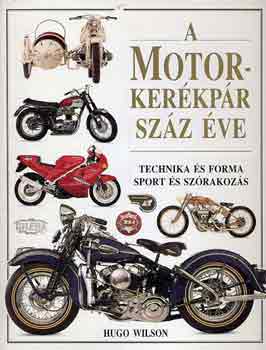 Wilson Hugo - A motorker�kp�r sz�z �ve