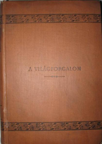 Kuppis Jzsef Csopey Lszl - A vilgforgalom