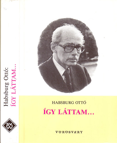 Habsburg Ott - gy lttam...(1990-1991-1992)