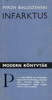 Miron Bialoszewski - Infarktus