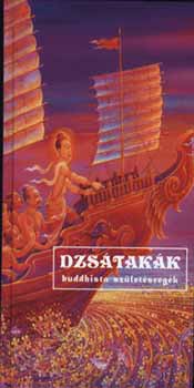 Vekerdi J�zsef  (szerk.) - Dzs�tak�k (buddhista sz�let�sreg�k)