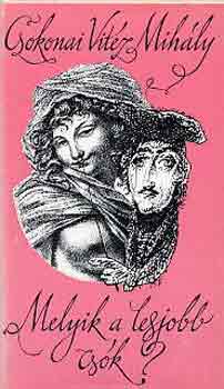 Csokonai Vitéz Mihály - Melyik a legjobb csók?