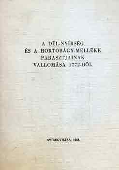 Takcs Pter - A Dl-Nyrsg s a Hortobgy-mellke parasztjainak vallomsa 1772-bl