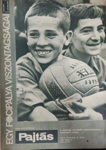 Vasvári Ferenc (szerk.) - Pajtás XXIII. évfolyam 18. szám (1968)
