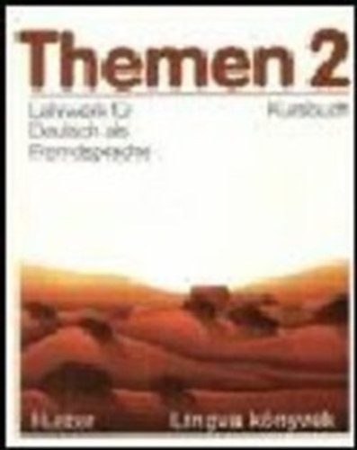 Themen 2 - Lehrwerk fr Deutsch als Fremdsprache - Kursbuch