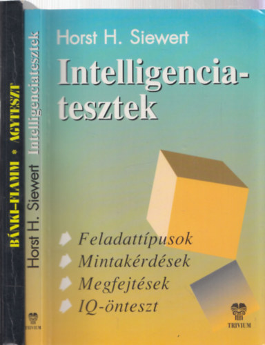 Bnki-Flamm Horst H. Siewert - 2db pszicholgival kapcsolatos m - Horst H. Siewert: Intelligenciatesztek + Bnki-Flamm: Agyteszt