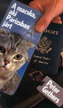 Peter Gethers - A macska, aki P�rizsban j�rt
