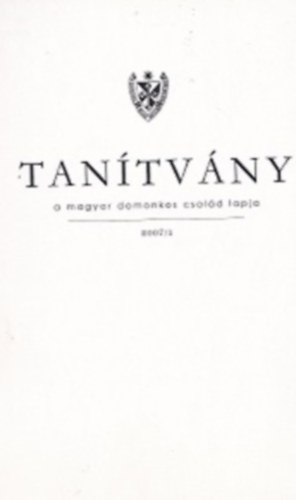 Tantvny - a magyar domonkos csald lapja - 2007/1 - 2008/1 -2008/2