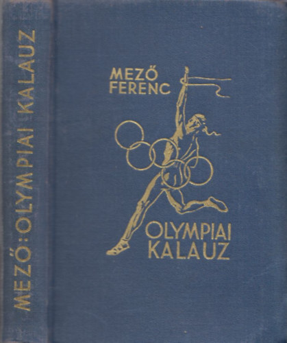 Dr. Mez Ferenc - Olympiai kalauz