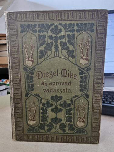 Diezel-Mika - Az apr�vad vad�szata