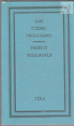 Ion Codru Dr�gusanu - Erd�lyi peregrinus (t�ka)