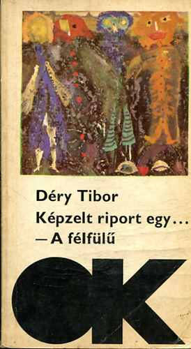 Dry Tibor - Kpzelt riport egy amerikai pop-fesztivlrl - A flfl  (OK)