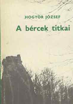 Hogyor J�zsef - A b�rcek titkai
