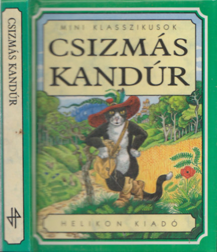Stephanie Laslett - Csizm�s Kand�r (Mini klasszikusok)
