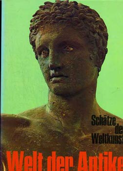 Donald E. Strong - Welt der Antike (Sch�tze der weltkunst)