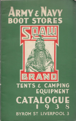 Army and Navy Boot Stores Catalogue 1938 (Képes árukatalógus)