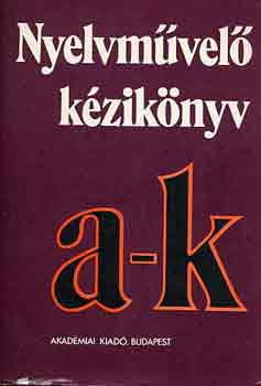 Gr�tsy L.-Kovalovszky M. - Nyelvm�vel� k�zik�nyv A-K