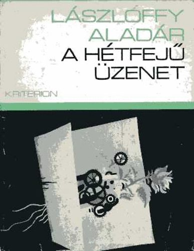 L�szl�ffy Alad�r - A h�tfej� �zenet