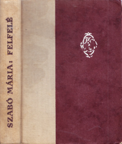 Szab Mria - Felfel!