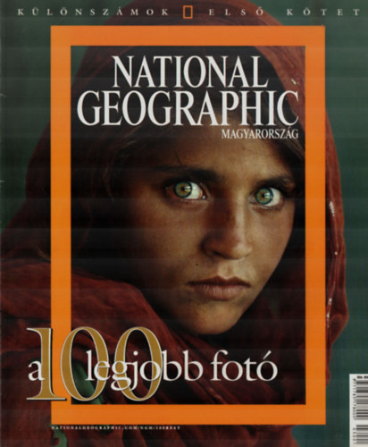 William L. Allen  (szerk.) - National Geographic - A 100 legjobb fot (Klnszmok 1. ktet)