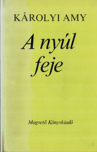 K�rolyi Amy - A ny�l feje