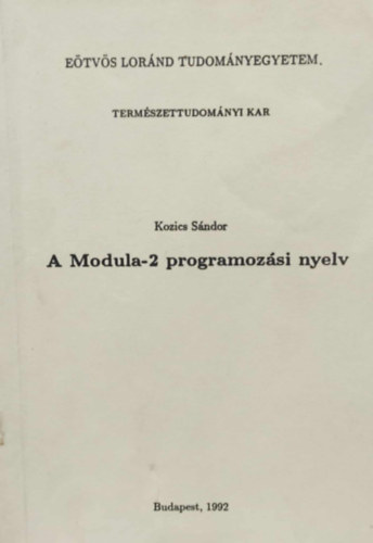 Kozics S�ndor - A Modula-2 programoz�si nyelv