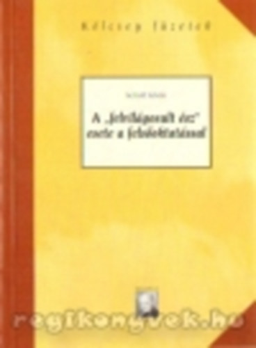 Schlett Istvn - A felvilgosult sz esete a felsoktatssal-Klcsey fzetek