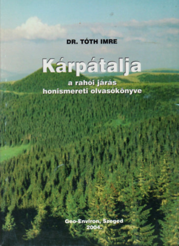 Dr. Tth Imre - Krptalja - a rahi jrs honismereti olvasknyve