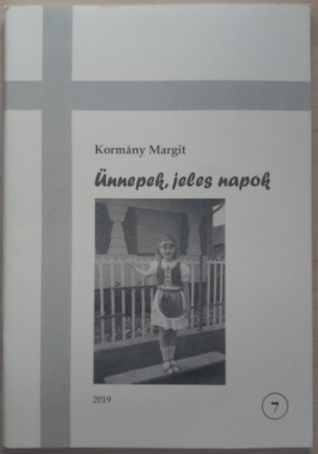 Kormny Margit - nnepek s jeles napok