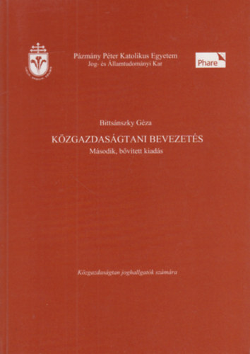 Bittsánszky Géza - Közgazdaságtani bevezetés