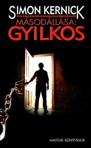 Simon Kernick - Msodllsa: gyilkos