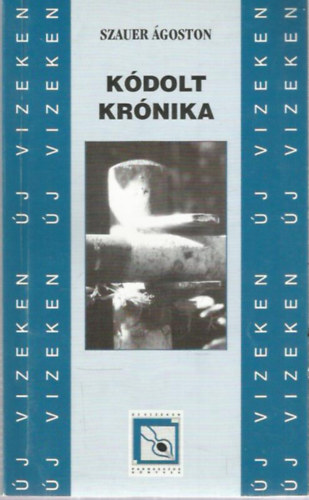 Szauer goston - Kdolt krnika