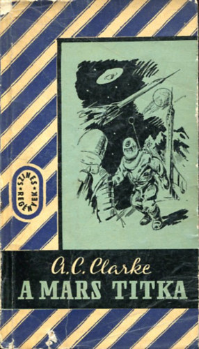 Arthur C. Clarke - A Mars titka