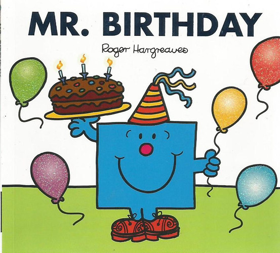 Roger Hargreaves - Mr. Birthday