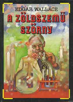 Edgar Wallace - A zldszem szrny