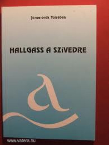 Halgass a sz�vedre!. J�nos-�r�k Taiz�ben