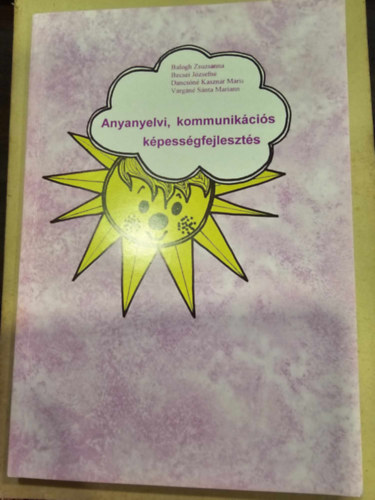Becsei Jzsefn, Dancsn Balogh Zsuzsanna - Vargn - Anyanyelvi kommunikcis kpessgfejlesztshez