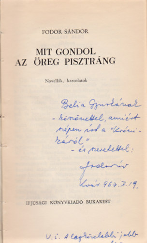 Fodor S�ndor - Mit gondol az �reg pisztr�ng? (Dedik�lt)