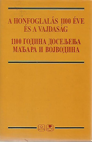 A honfoglalás 1100 éve és a Vajdaság
