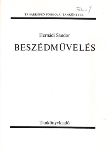 Hernádi Sándor - Beszédművelés