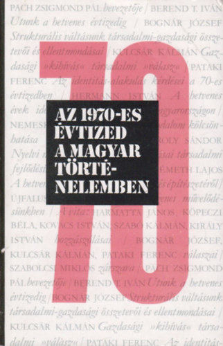 Az 1970-es �vtized a magyar t�rt�nelemben
