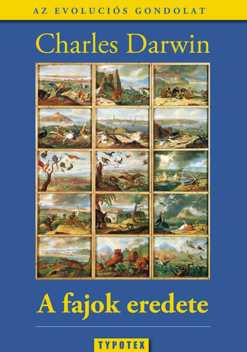 Charles Darwin - A fajok eredete